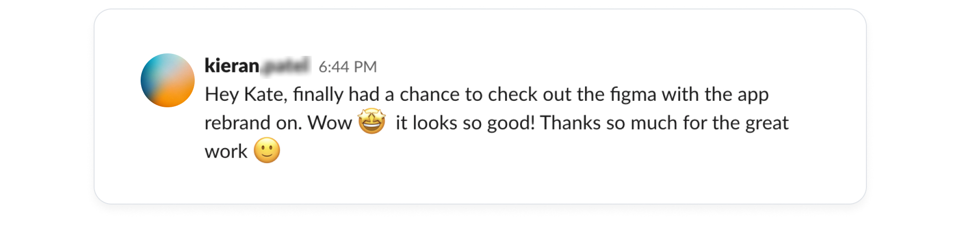 client feedback on the work of a dedicated product designer