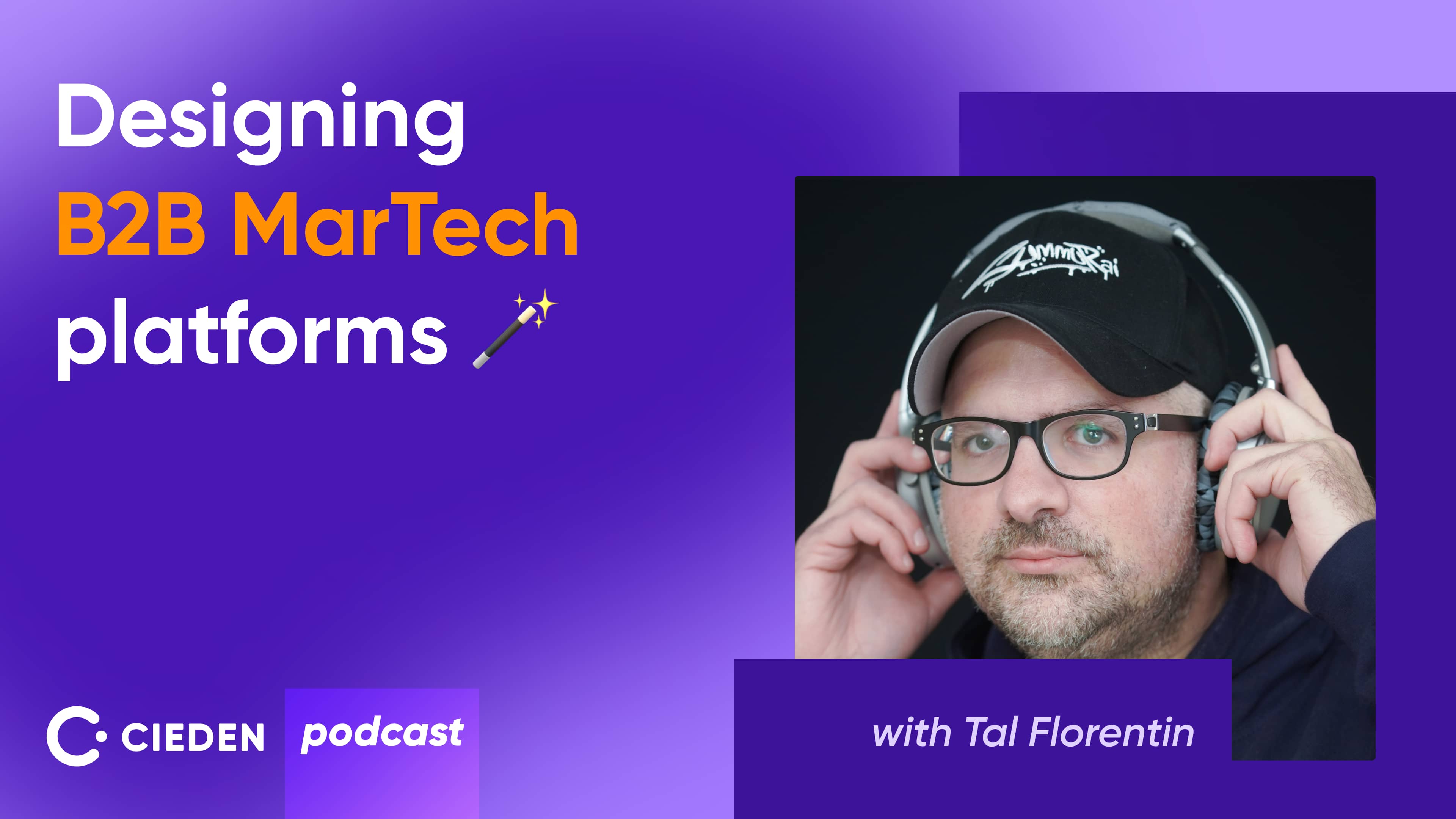 How UX design powers MarTech by Tal Florentin Cieden