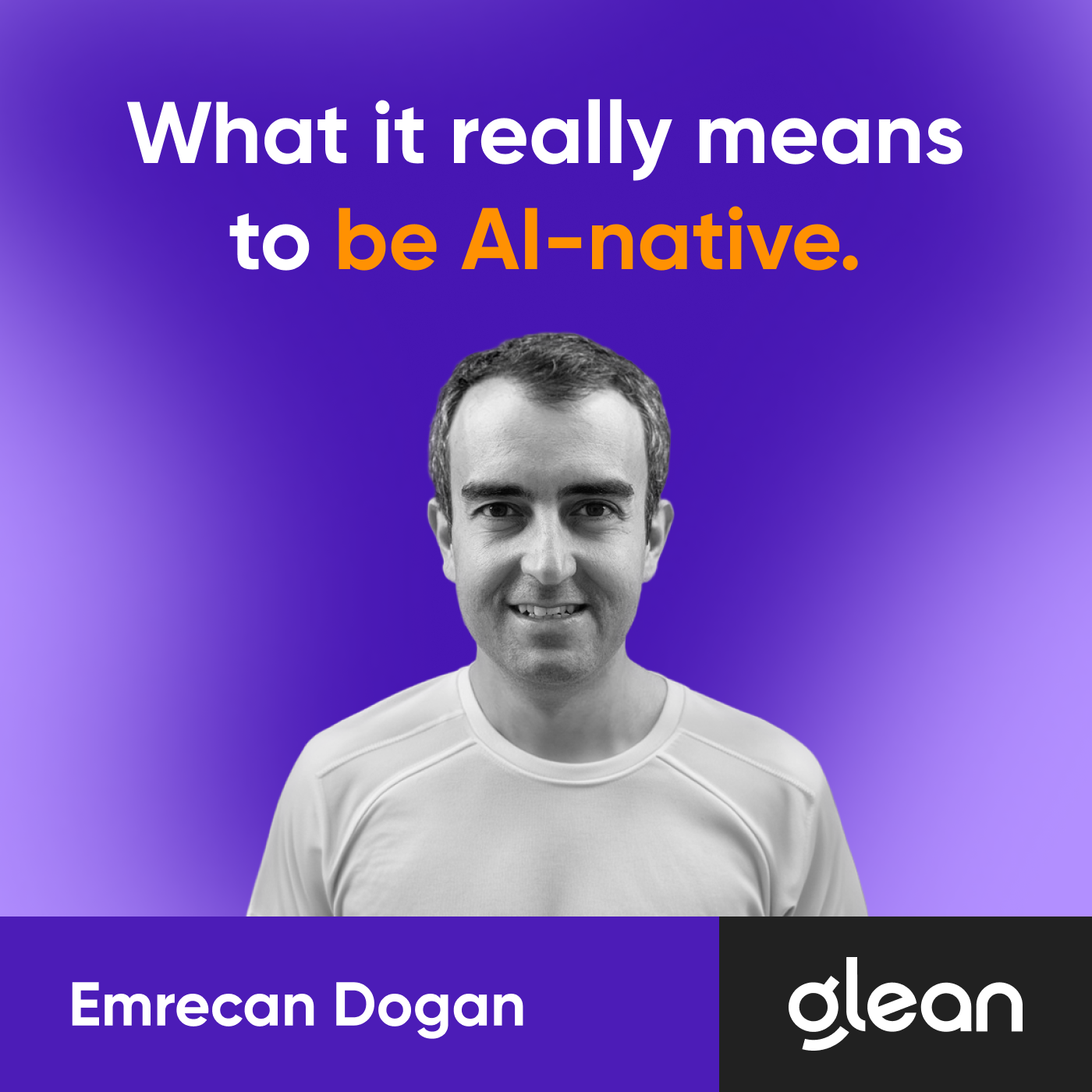 Emrecan Dogan on AI-native products and the future of SaaS