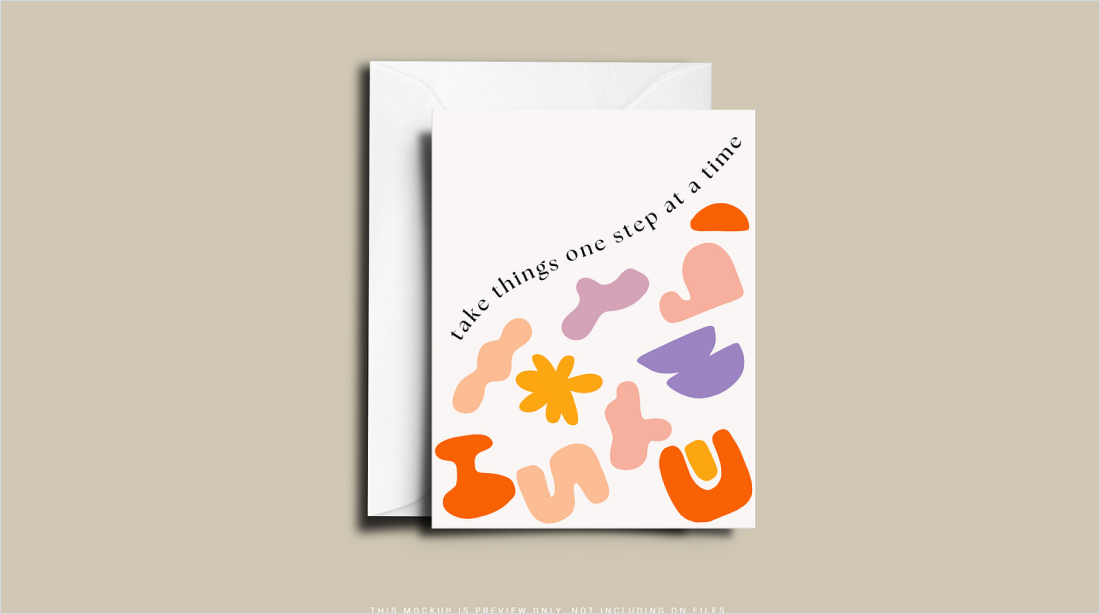 A greeting card with colorful abstract shapes and the words "Take things one step at a time".