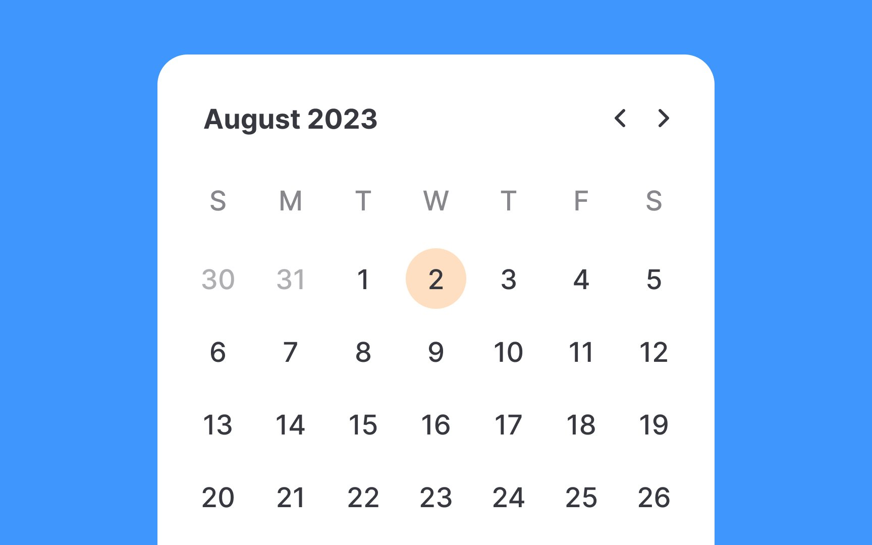 Calendar picker.