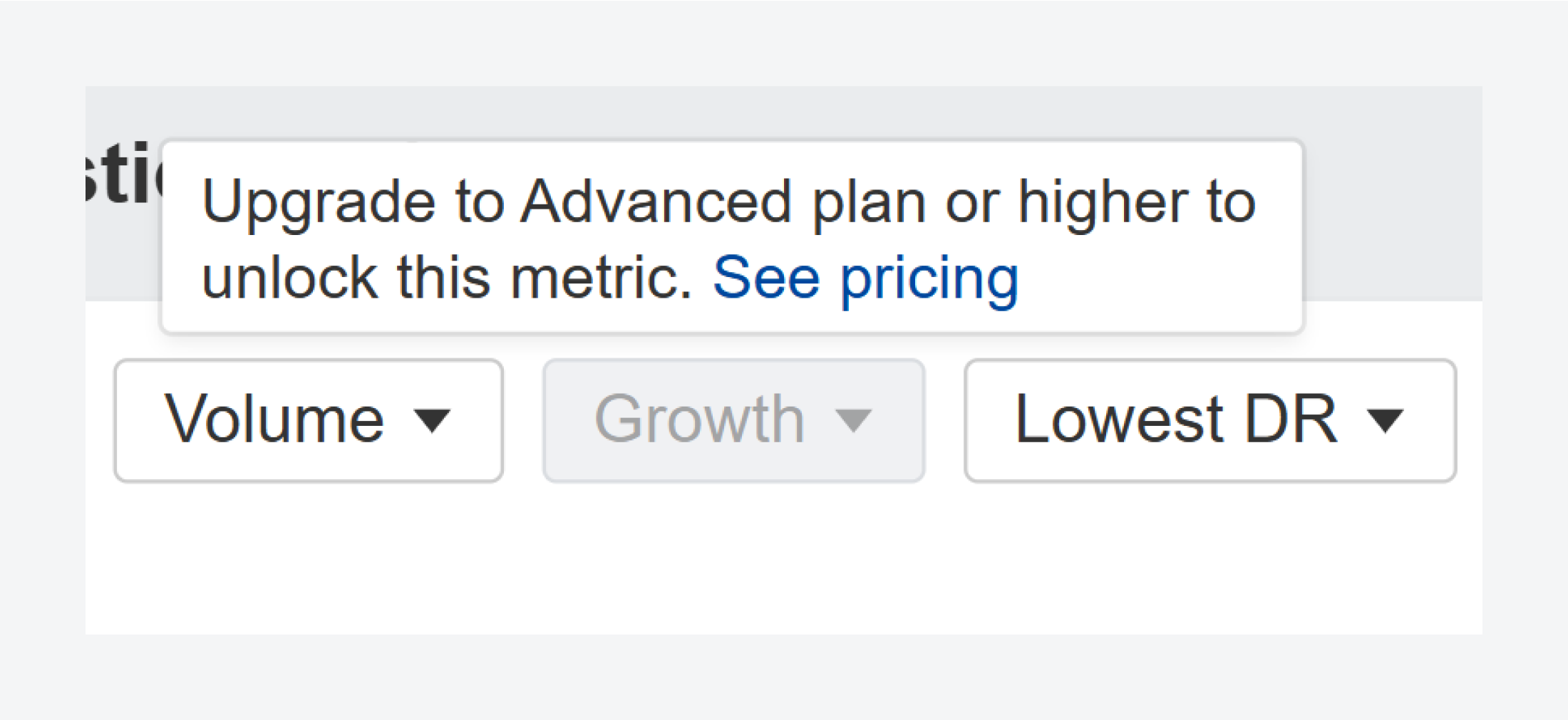 Ahrefs using tooltip to upsell their Advanced subscription.